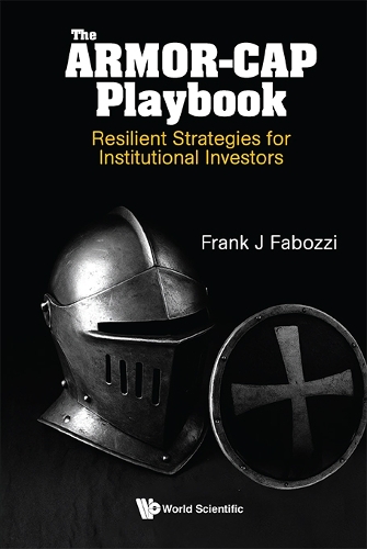 The Armor-cap Playbook: Resilient Strategies For Institutional Investors