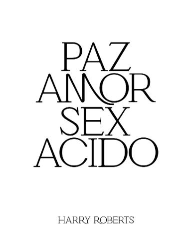 PAZ AMOR SEX ACIDO