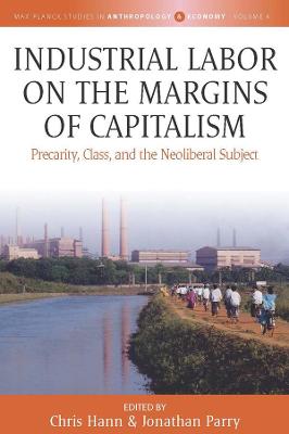 Industrial Labor on the Margins of Capitalism