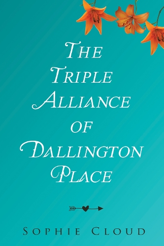 The Triple Alliance of Dallington Place