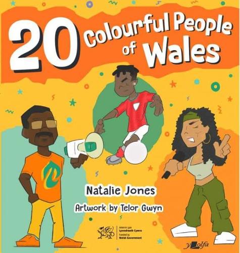 20 Colourful People of Wales