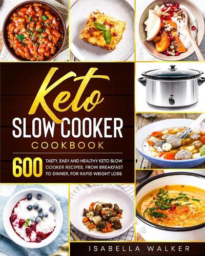 Keto Slow Cooker Cookbook