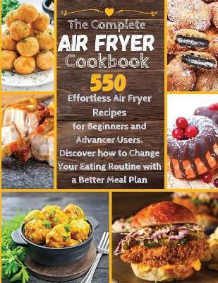 The Complete Air Fryer Cookbook