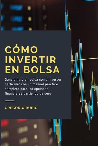 Como invertir en Bolsa
