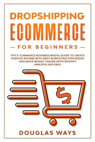Dropshipping E-Commerce for Beginners