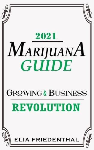 Marijuana Guide 2021