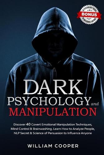 DARK PSYCHOLOGY and MANIPULATION