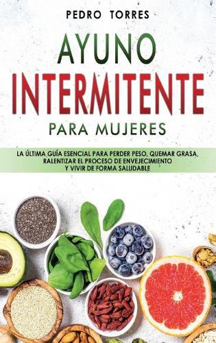 Ayuno Intermitente para Mujeres