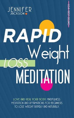 Rapid Weight Loss Meditation