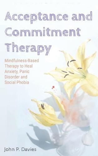 Acceptance and Commitment Therapy