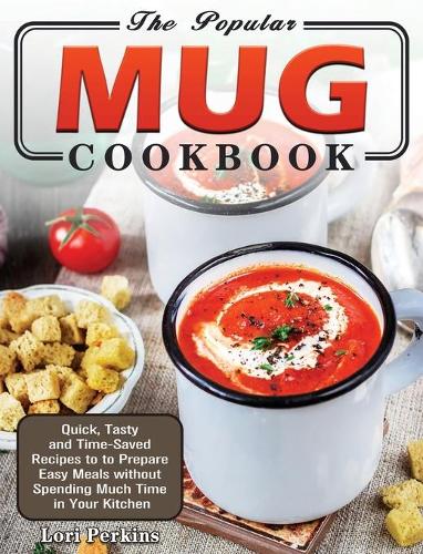 The Popular Mug Cookbook