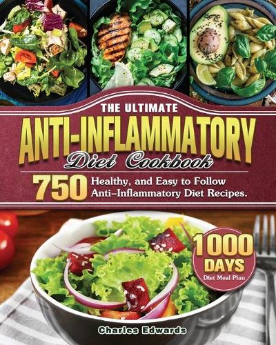 The Ultimate Anti-Inflammatory Diet Cookbook