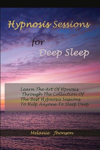 Hypnosis sessions for deep sleep