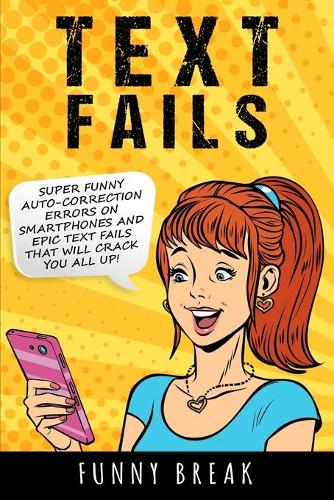 Text Fails
