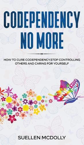 Codependency No More