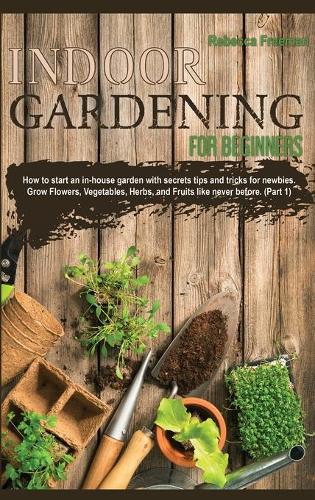 Indoor Gardening for Beginners