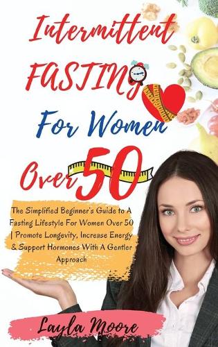 Intermittent Fasting for Women over 50