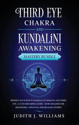 Third Eye Chakra and Kundalini Awakening