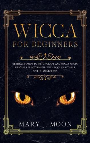 WICCA For Beginners