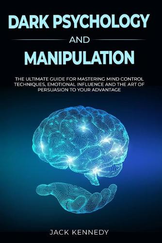 Dark Psychology and Manipulation