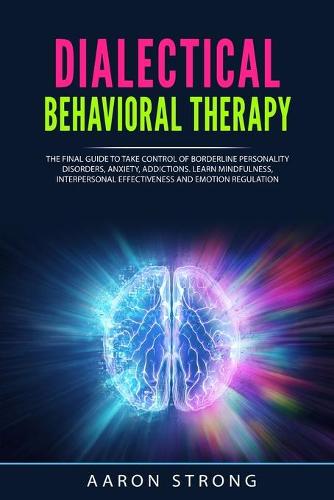 Dialectical Behavioral Therapy