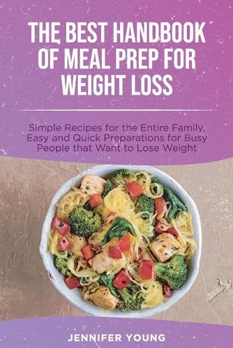 The Best Handbook of Meal Prep for Weight Loss