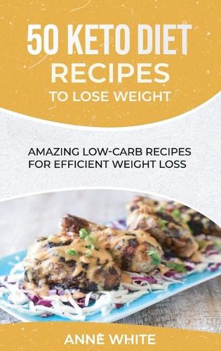 50 Keto Diet Recipes to Lose Weight