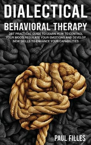 Dialectical Behavioral Therapy