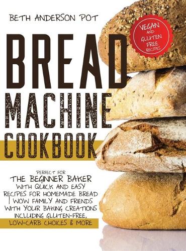 Bread Machine Cookbook