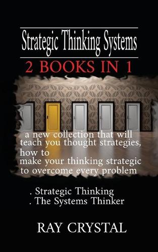 Strategic Thinking Systems - 2 books in 1
