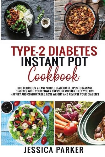 Type-2 Diabetes Instant Pot Cookbook