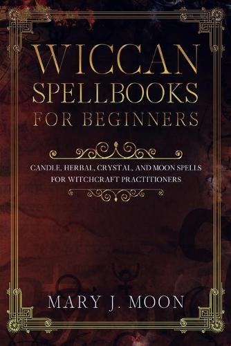 Wiccan Spellbooks for Beginners