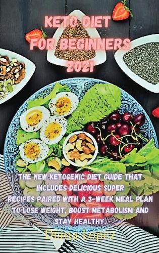 Keto Diet for Beginners 2021