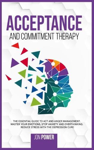 Acceptance And Commitment Therapy
