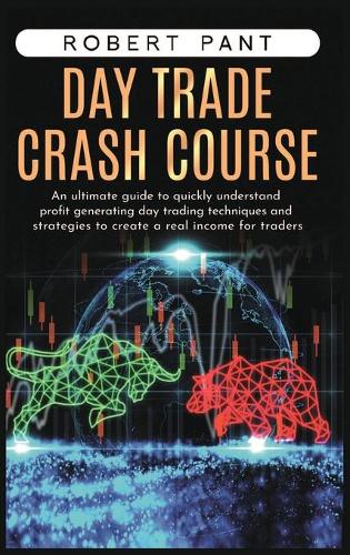 Day Trade Crash Course