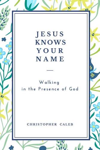 Jesus Knows Your Name