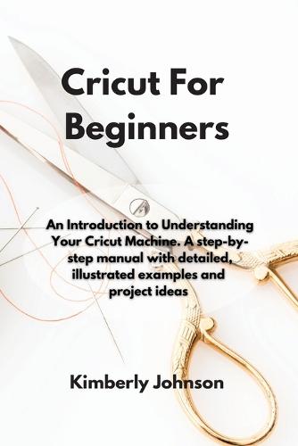 Cricut For Beginners