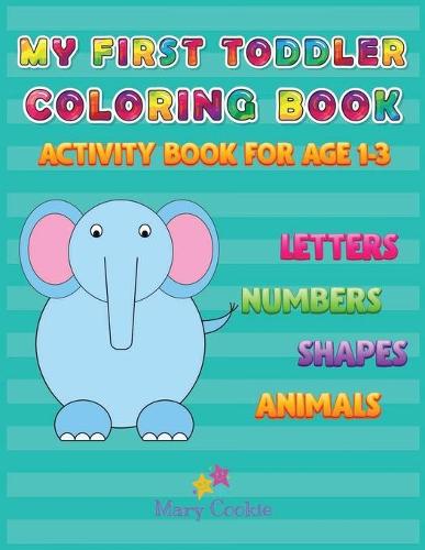 My First Toddler Coloring Book