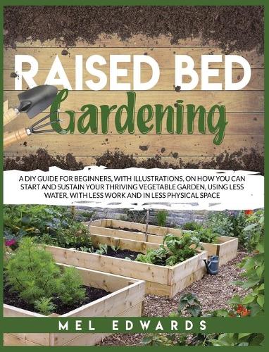 Raised bed gardening