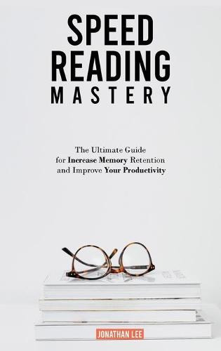 Speed Reading Mastery