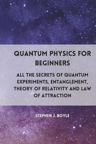 Quantum Physics for Beginners