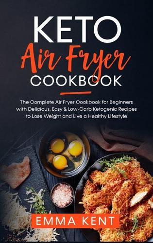 Keto Air Fryer Cookbook