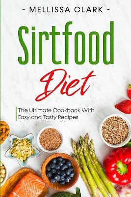 Sirtfood Diet