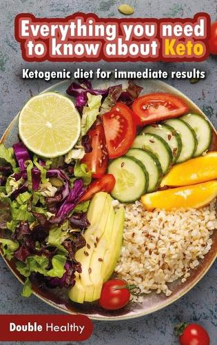 Everything You Need to Know About Keto