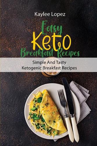 Easy Keto Breakfast Recipes