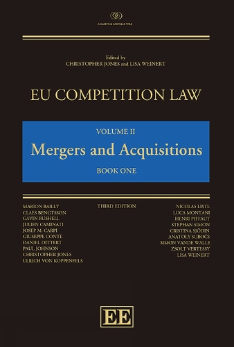 EU Competition Law Volume II: Mergers and Acquisitions
