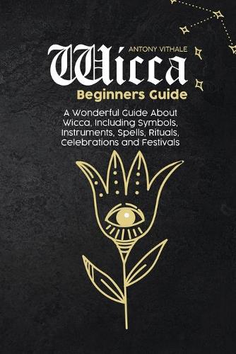 Wicca Beginners Guide