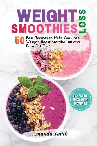 Weight Loss Smoothies
