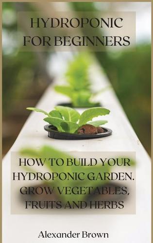 Hydroponic For Beginners