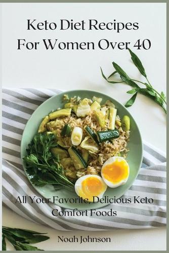 Keto Diet Recipes For Women Over 40